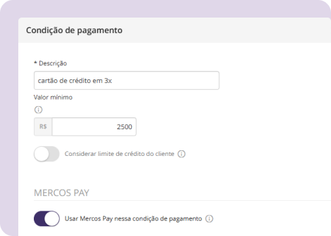 Configuração de uma nova condição de pagamento no Mercos para aplicação automática da política comercial, incluindo descrição, valor mínimo e integração com Mercos Pay