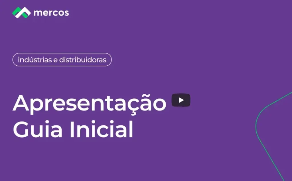 Guia inicial do Mercos para indústrias e distribuidoras